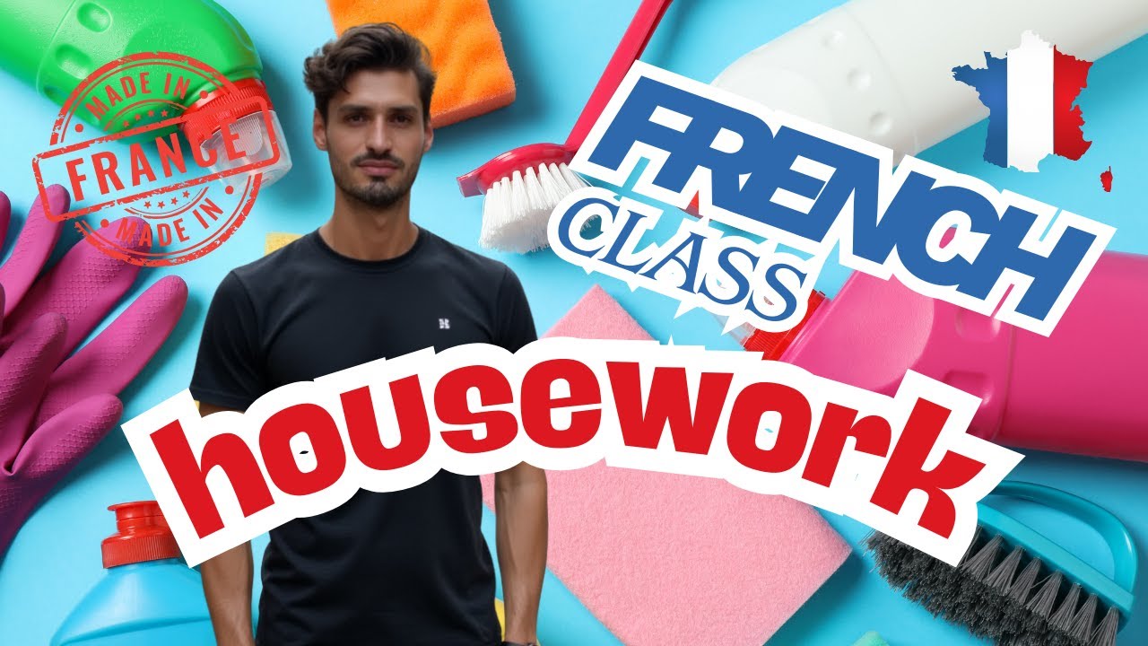 Learn French: Talking About Housework (A1)