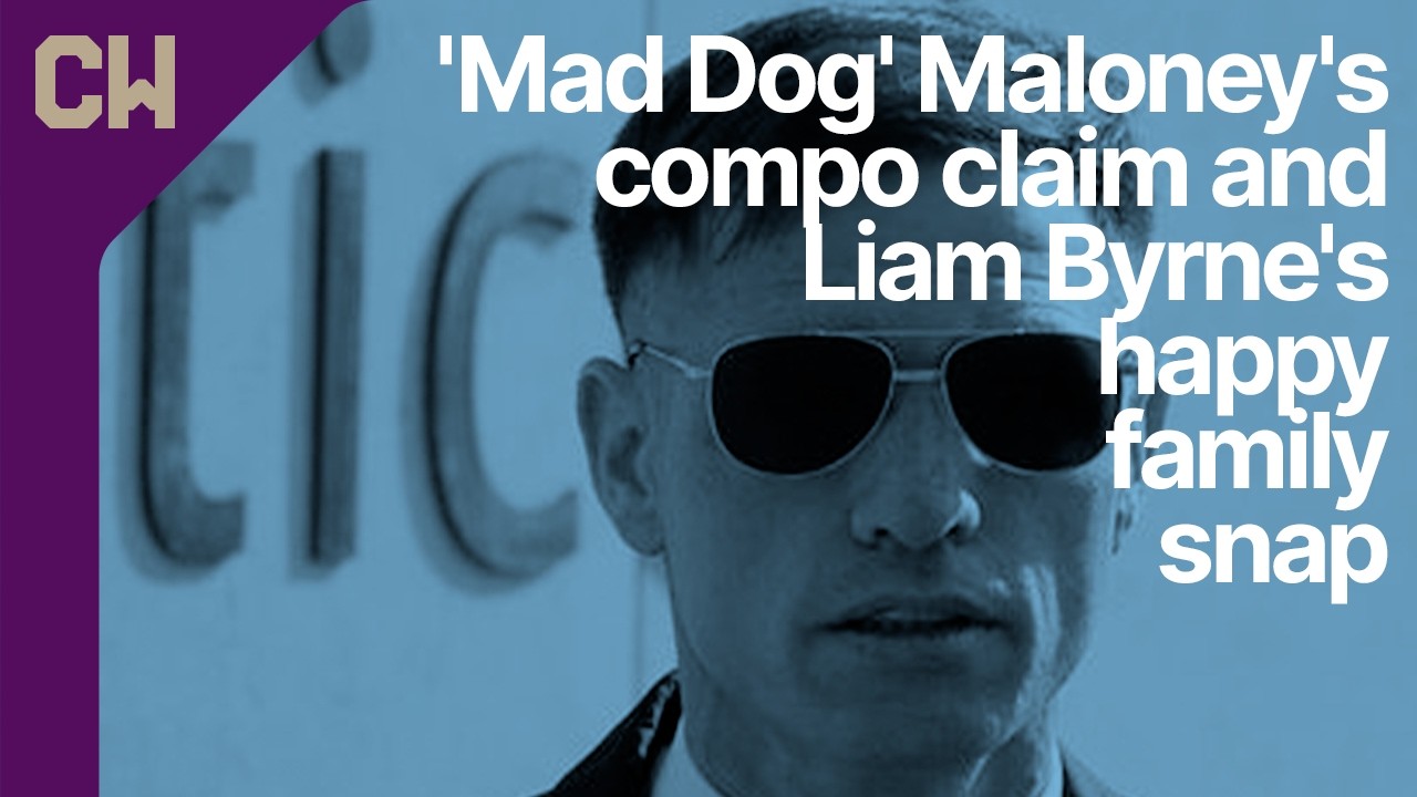 Ian 'Mad Dog' Maloney's compo claim, Liam Byrne's happy family snap and case taken by Sinead Warren