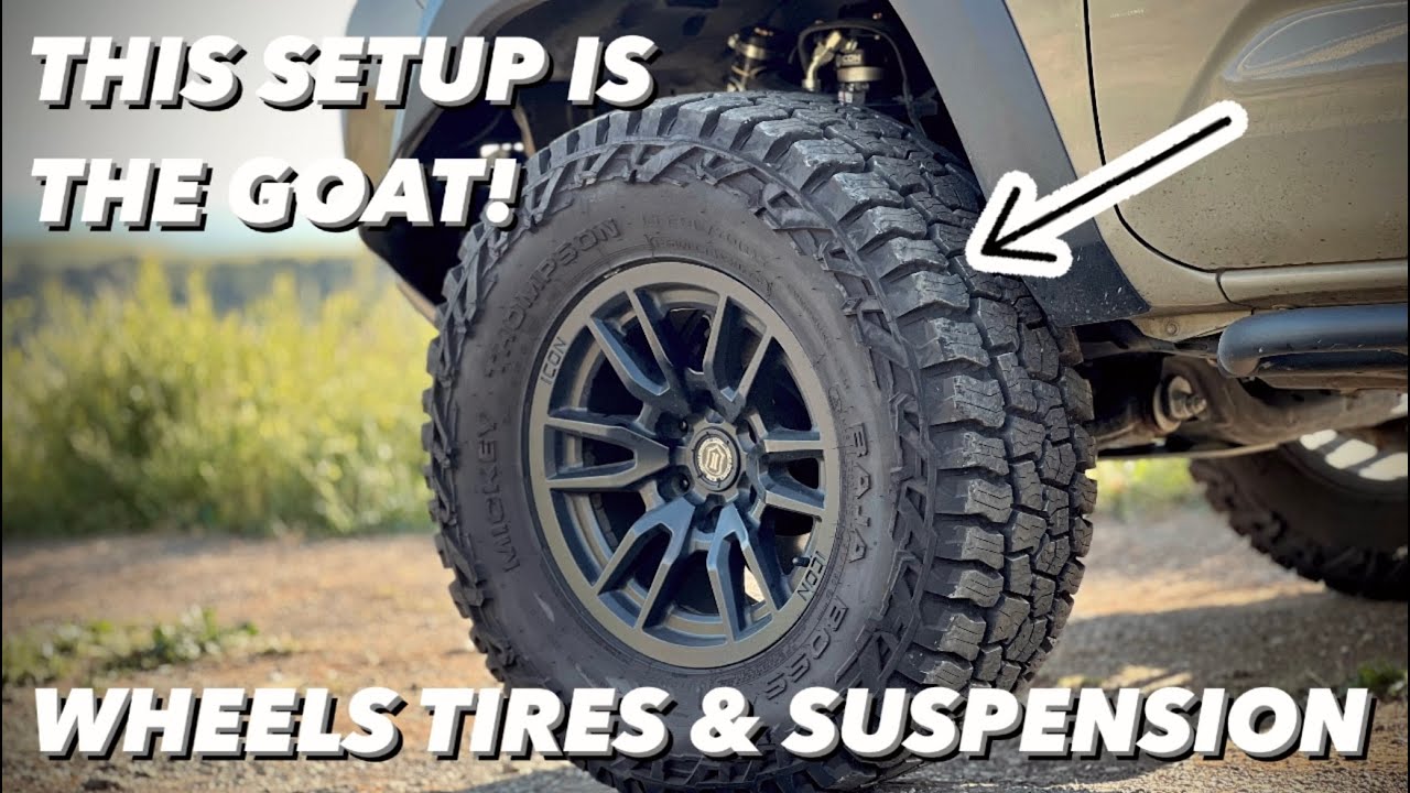 Why THIS Is The Greatest Setup Of All Time - Wheels Tires And Suspension On My 3rd Gen Toyota Tacoma