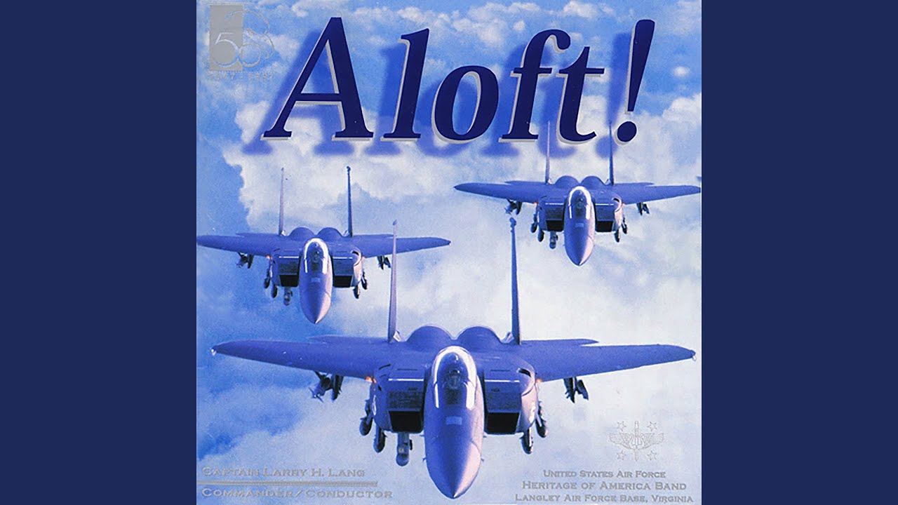 The US Air Force Song (Off We Go Into the Wild Blue Yonder) (50th Anniversary Arrangement)