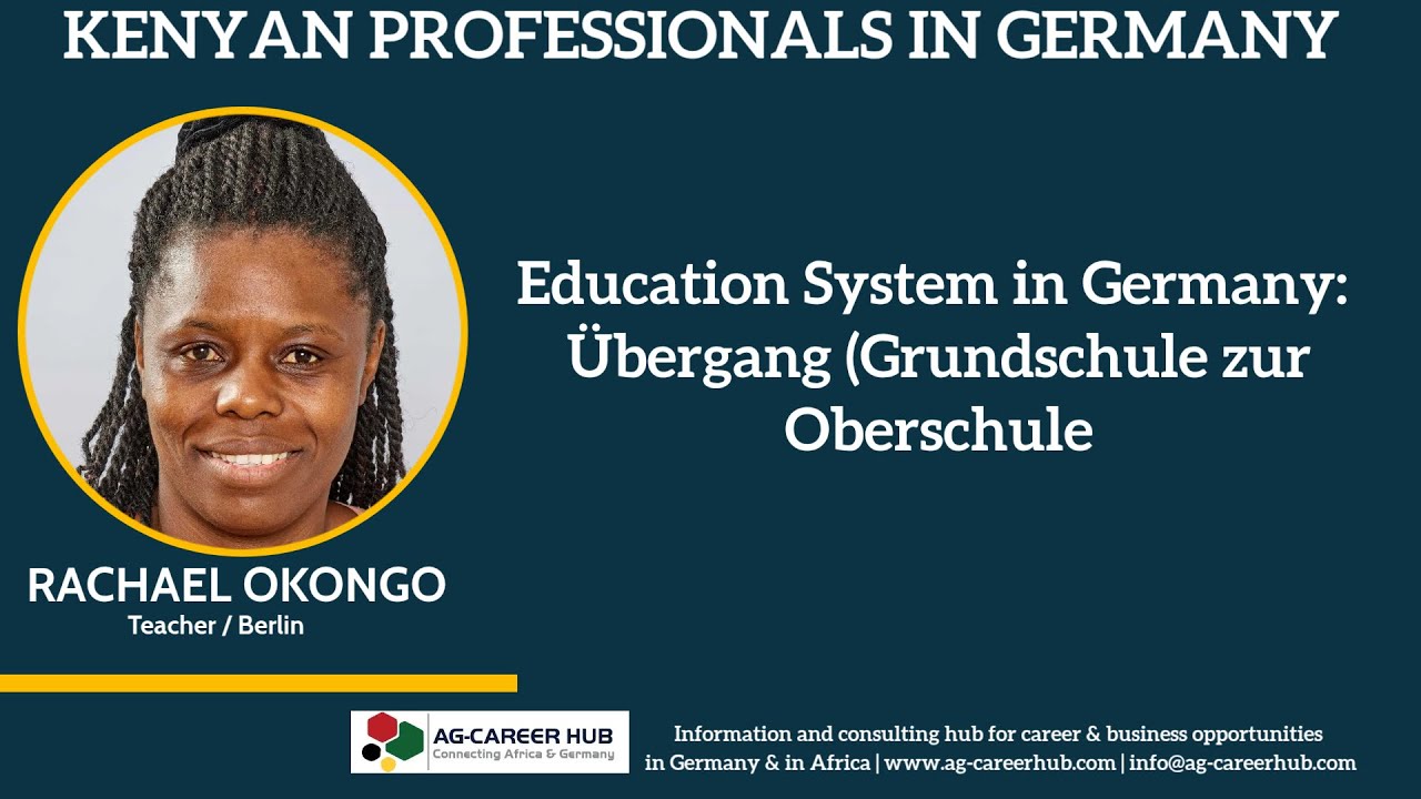 Kenyan Professionals in Germany: Education System in Germany: Übergang (Grundschule zur Oberschule