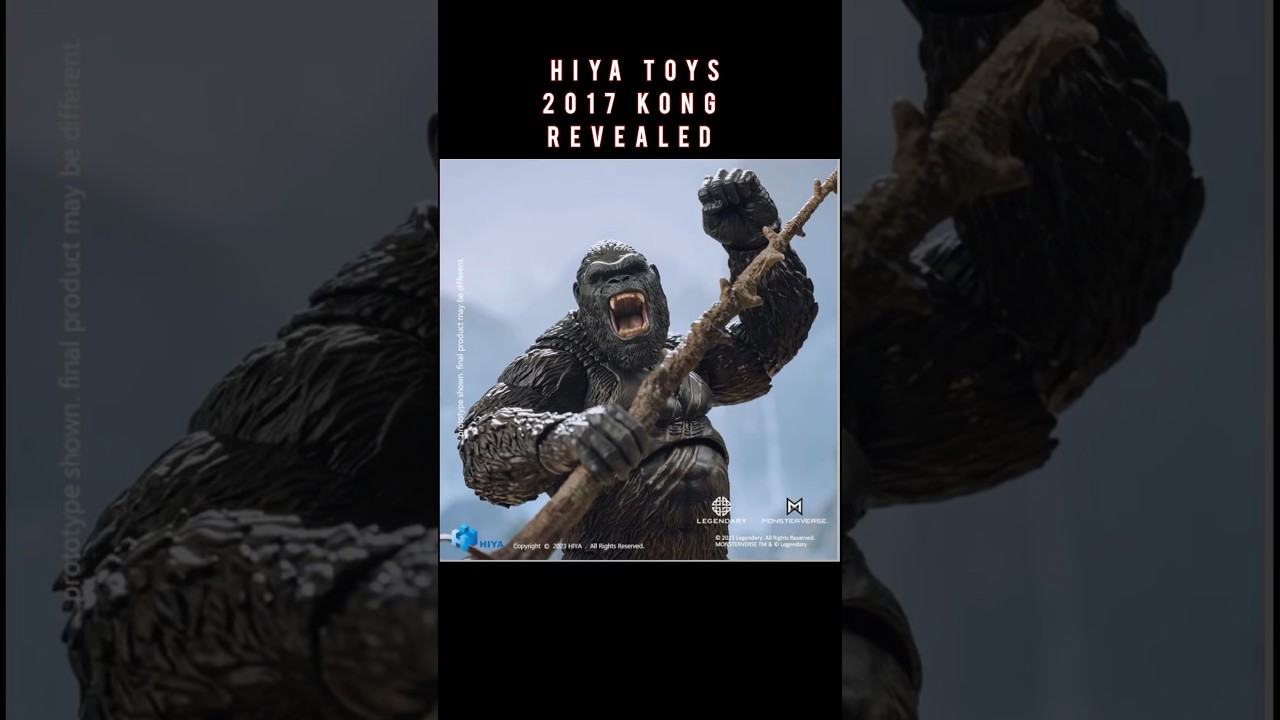 NEW Hiya Toys King Kong 2017 (skull island) figure revealed