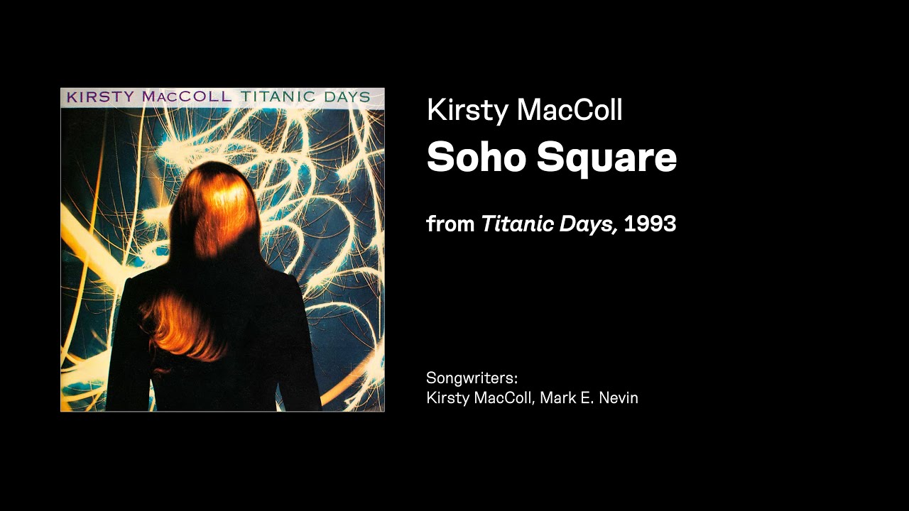 Kirsty MacColl — Soho Square (Karaoke | Lyrics | Zazaroke)