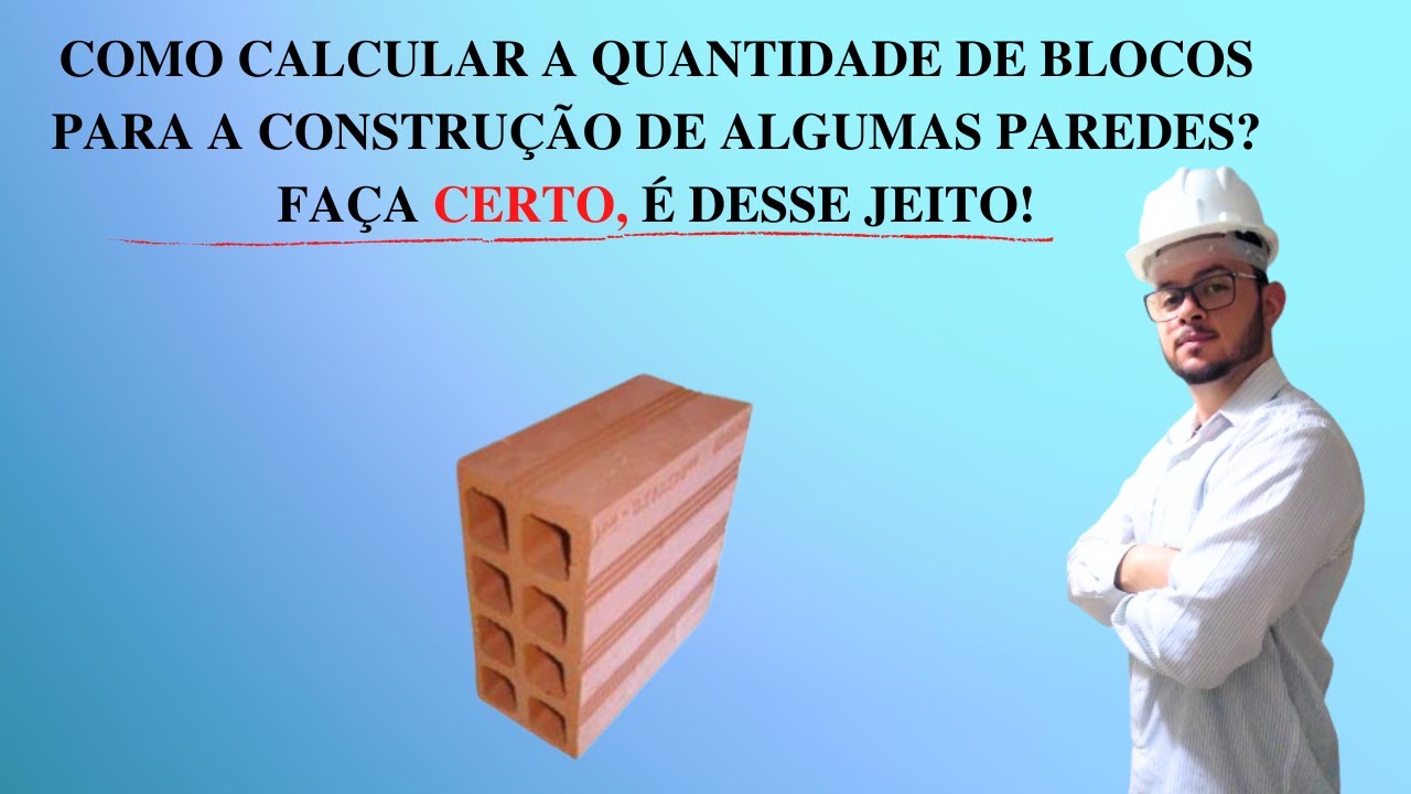 Como calcular a quantidade de blocos para as paredes? NÂO ERRE!