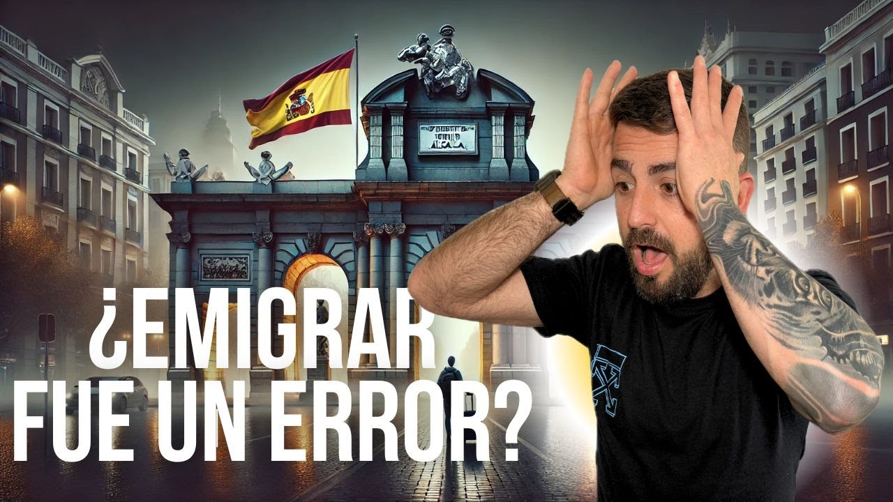 ¿Valio la pena emigrar a España? Mi historia después de 8 años