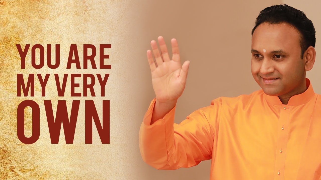 You are my very own | Sri Madhusudan Sai