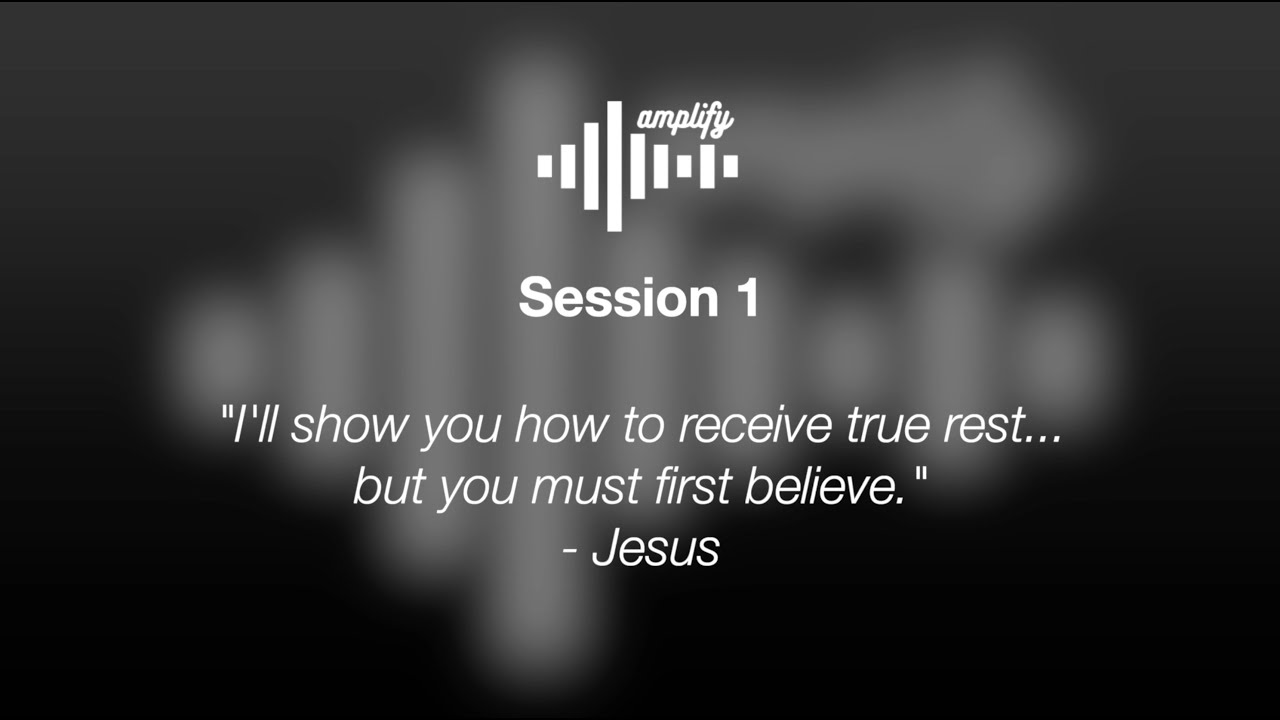 Session 1 | Restoration Starts with Faith