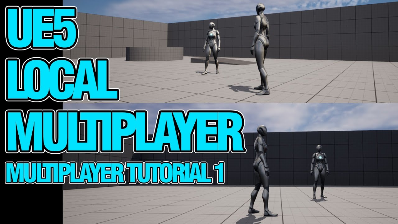 UE5 Setting up Local Multiplayer / MP#1