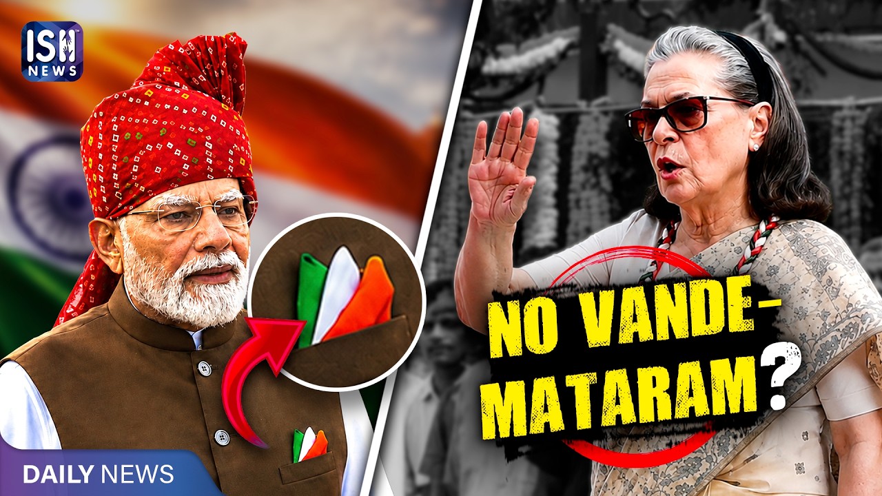 15 August Controversy: Modi&rsquo;s Pocket Square, Sonia Gandhi Stops Vande Mataram | ISH News