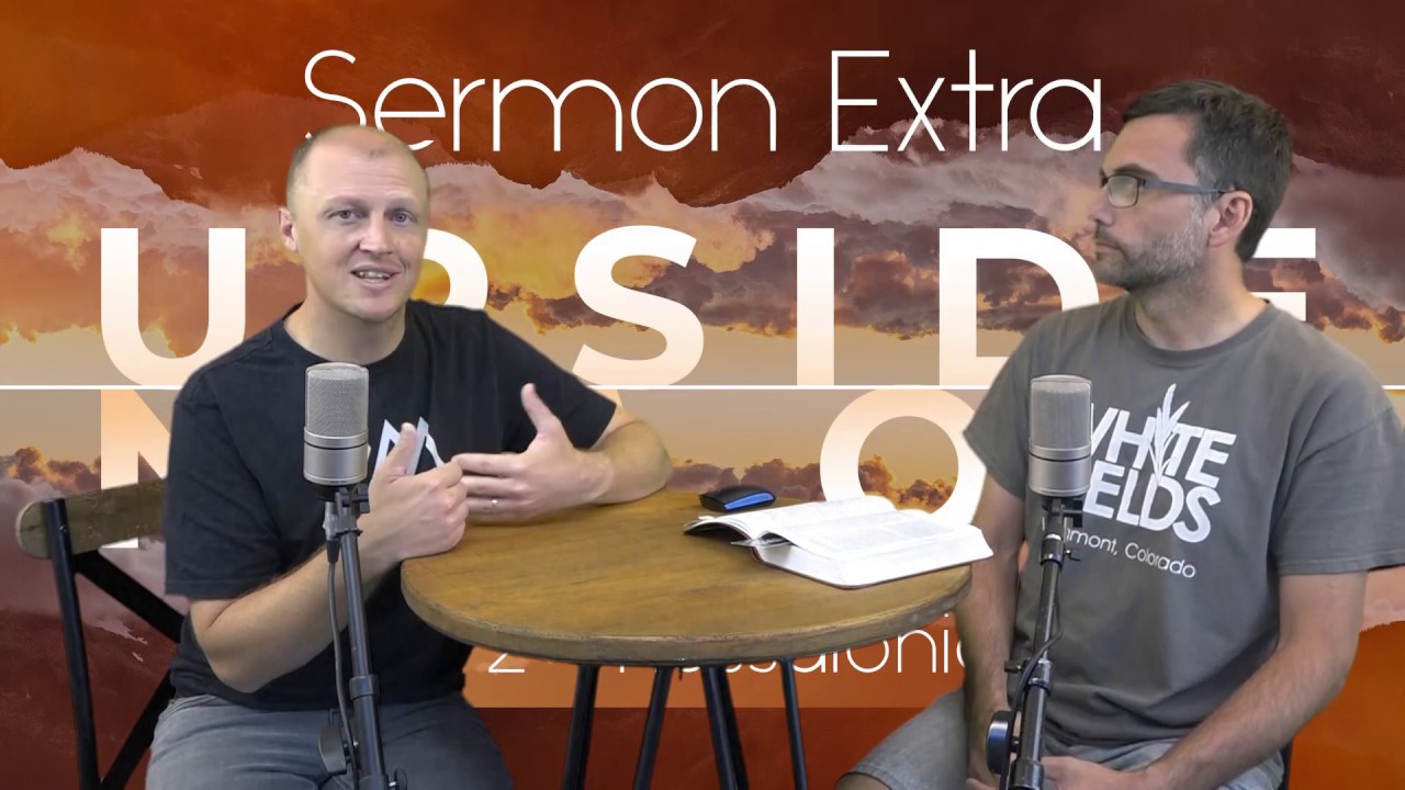 When Will Jesus Return? Upside Down Sermon Extra