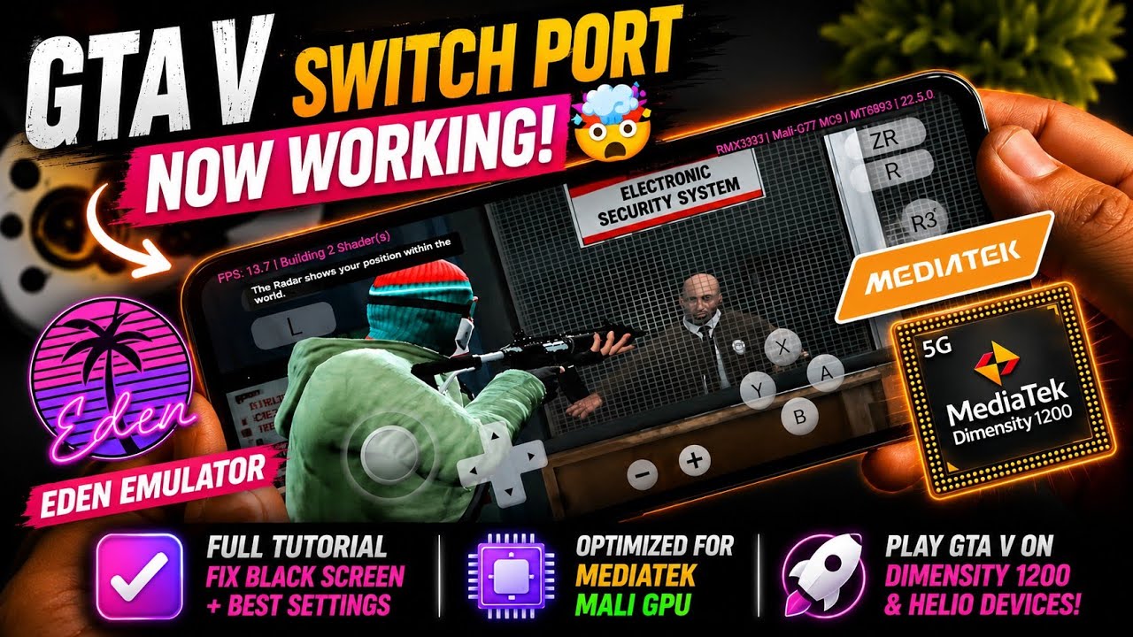 GTA V Switch порт наконец-то работает на устройствах MediaTek/Mali | Эмулятор Eden | Полная настр...