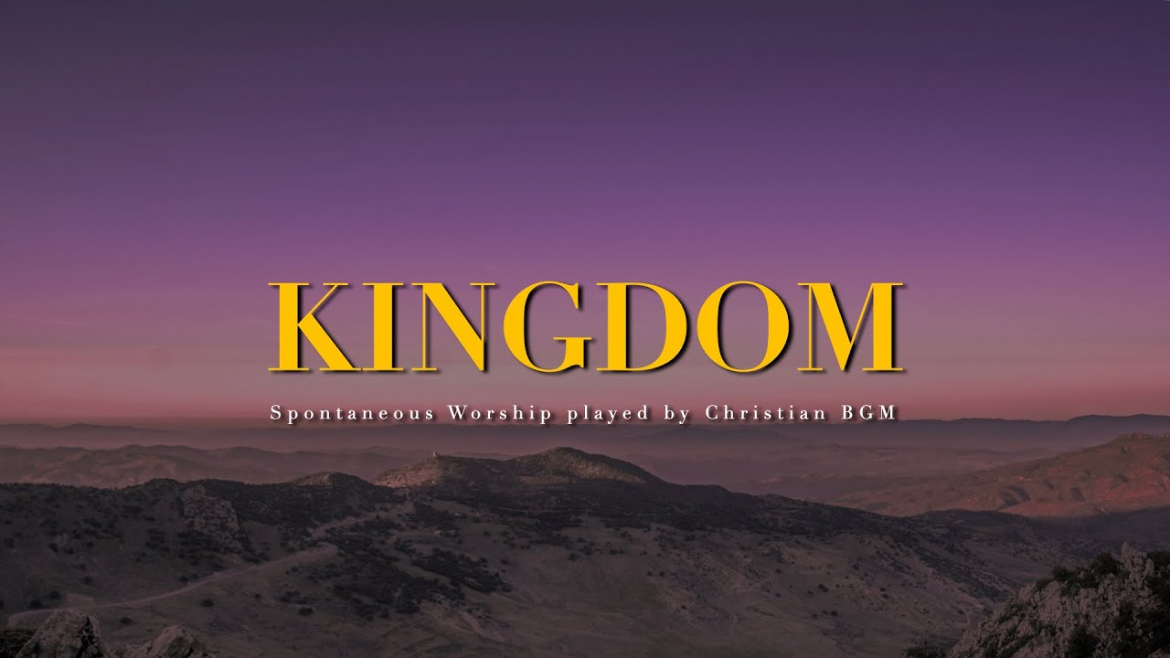 [2H] Kingdom - 깊은 기도로 인도하는 음악 / Deep Pray Music / Relaxation Music / Meditation Music / Healing