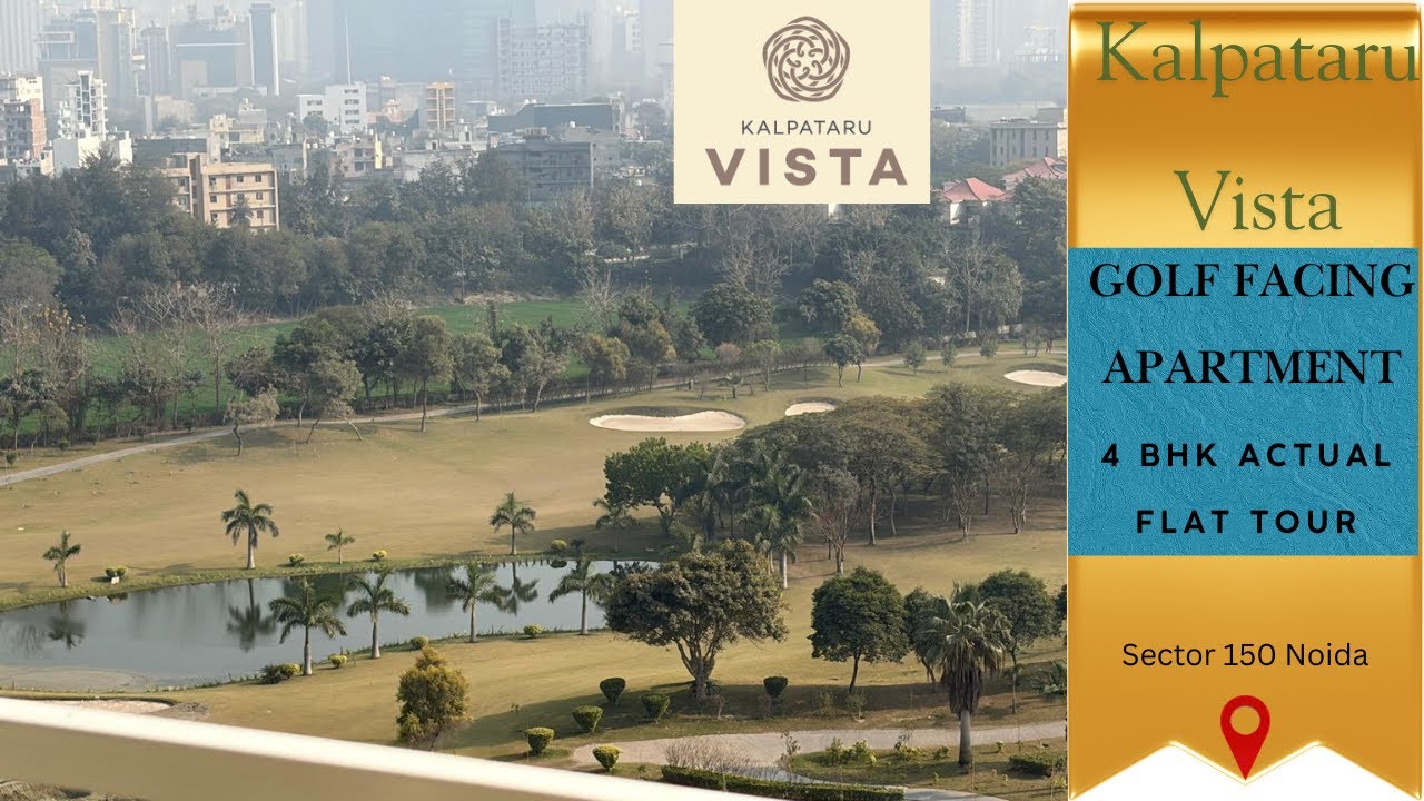 Luxury 4BHK in Noida! | Kalpataru Vista 3905 Sqft Golf View 😍 