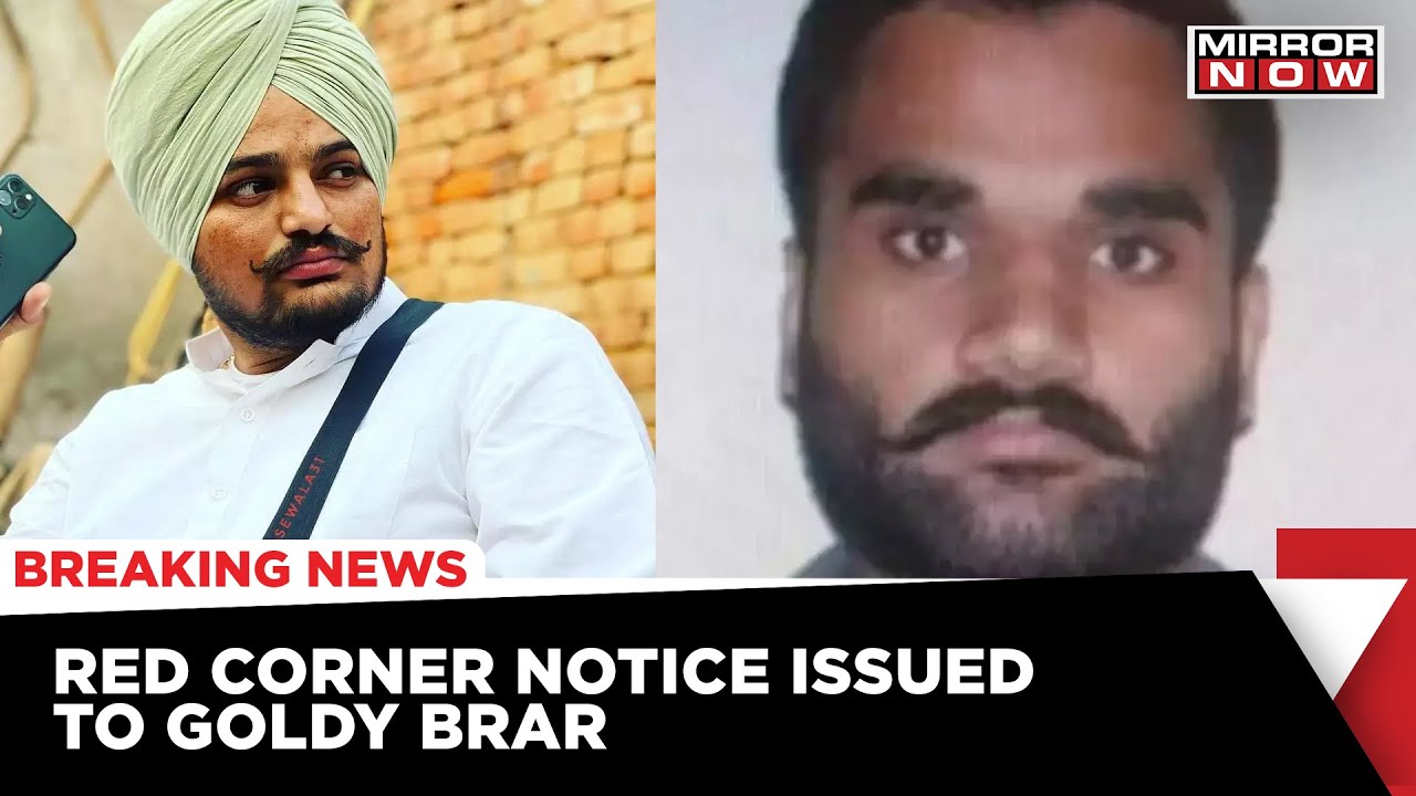 Sidhu Moose Wala Murder: Red Corner Notice Against Goldy Brar | Big Breaking News