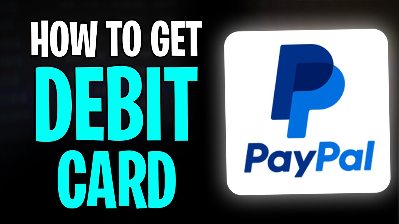 How to Get a PayPal Debit Card in 2026 (Step-by-Step)
