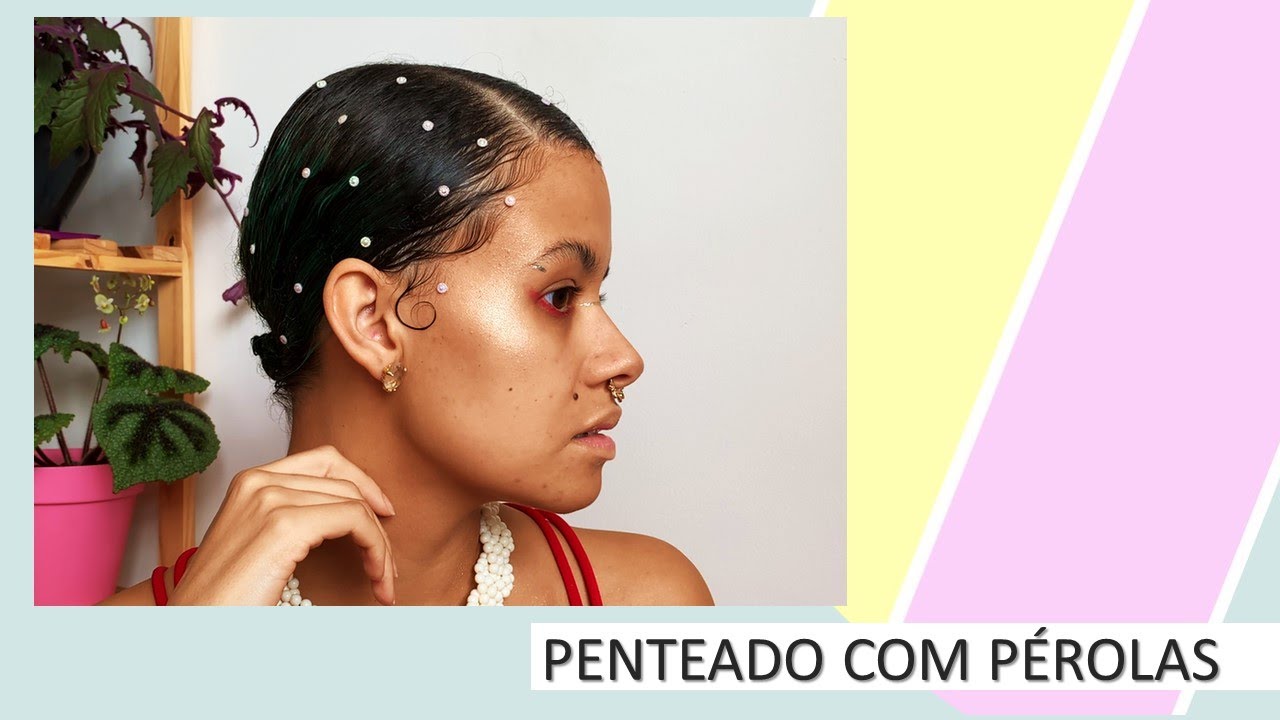 Penteado com Pérolas
