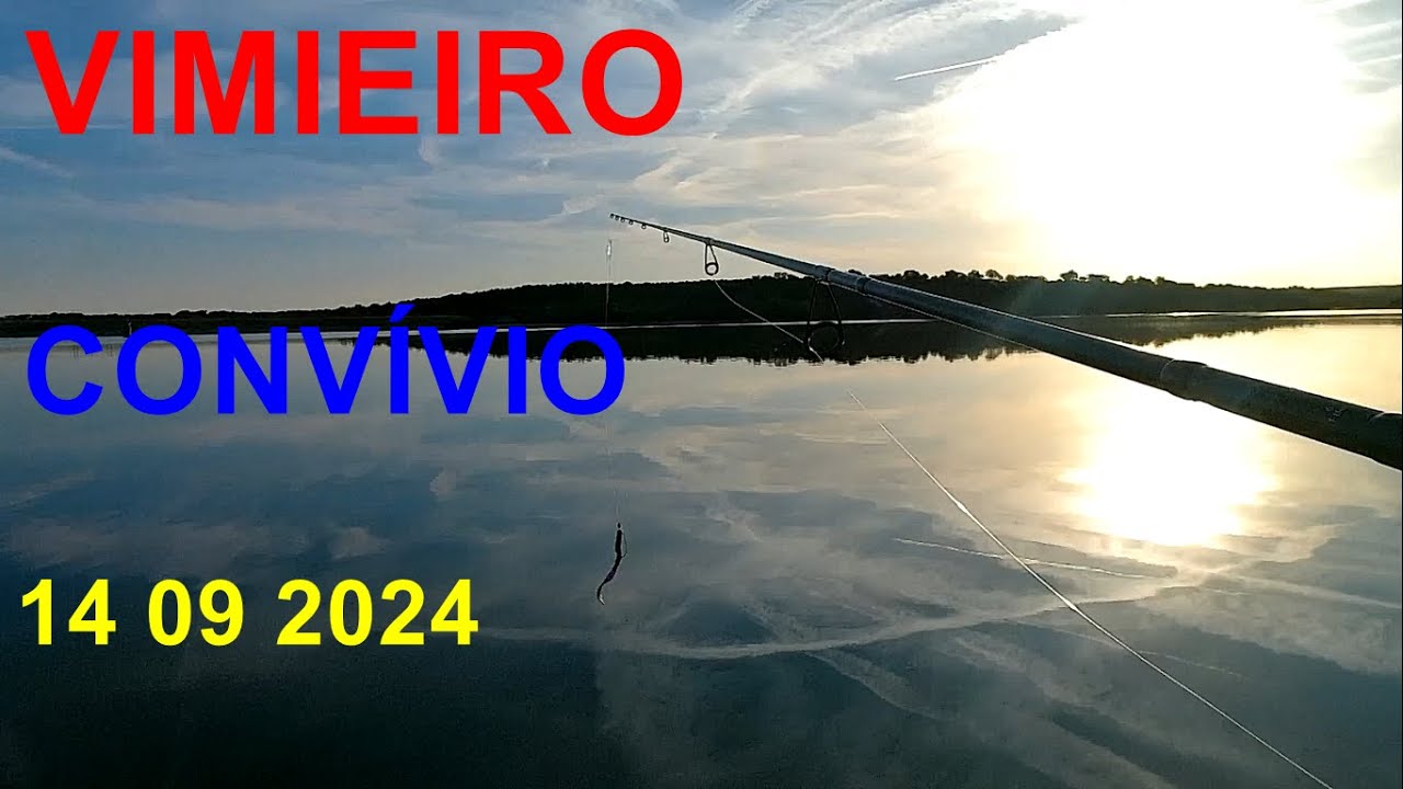 14 09 2024 Convívio pesca ao achigã no Vimieiro