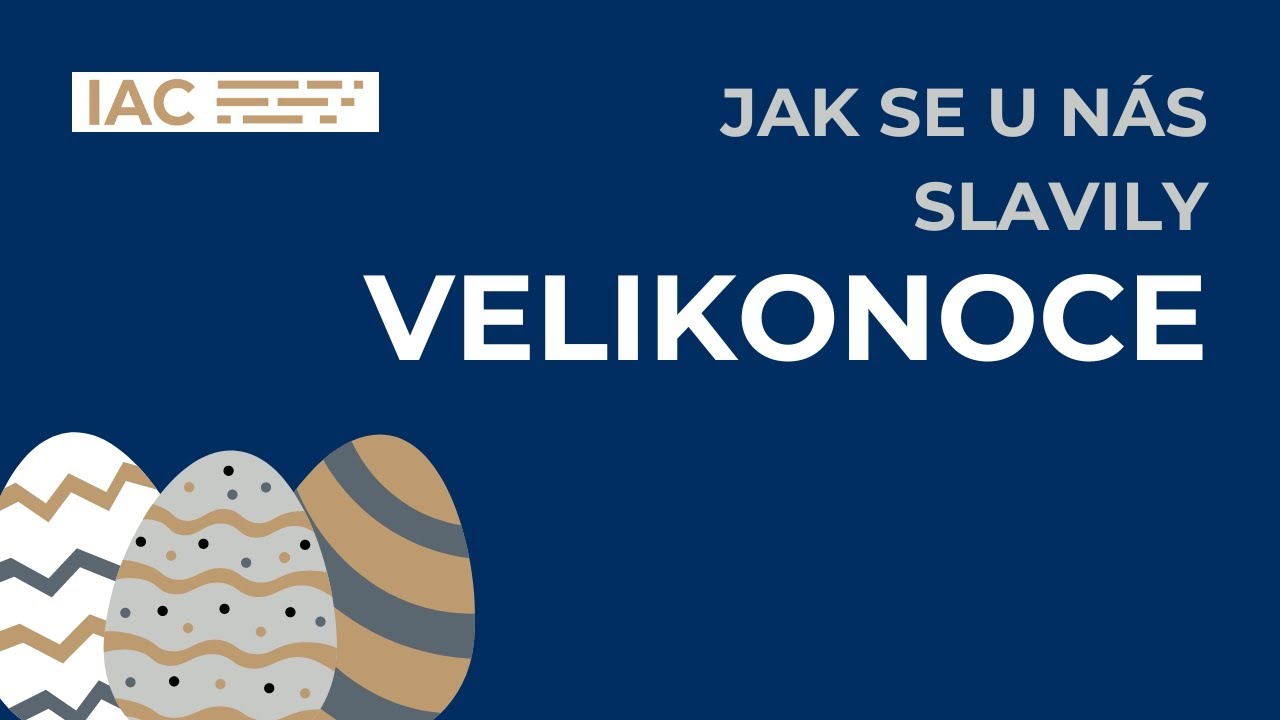 Jak se u nás slavily Velikonoce | IAC Přeštice 2