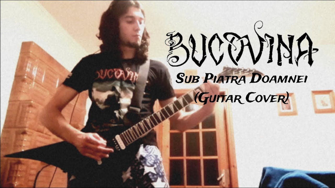 Bucovina - Sub Piatra Doamnei(Guitar Cover)