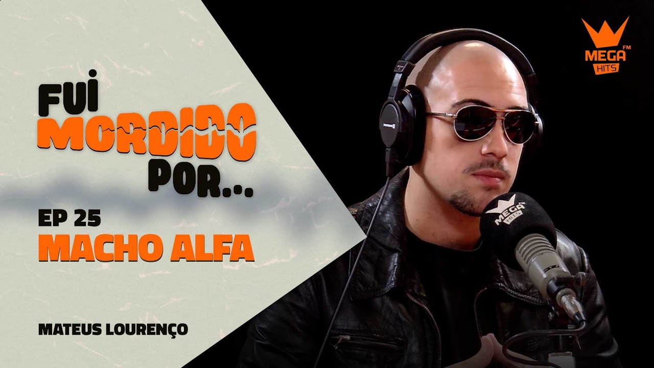 Macho Alfa  #25  | Fui Mordido Por...