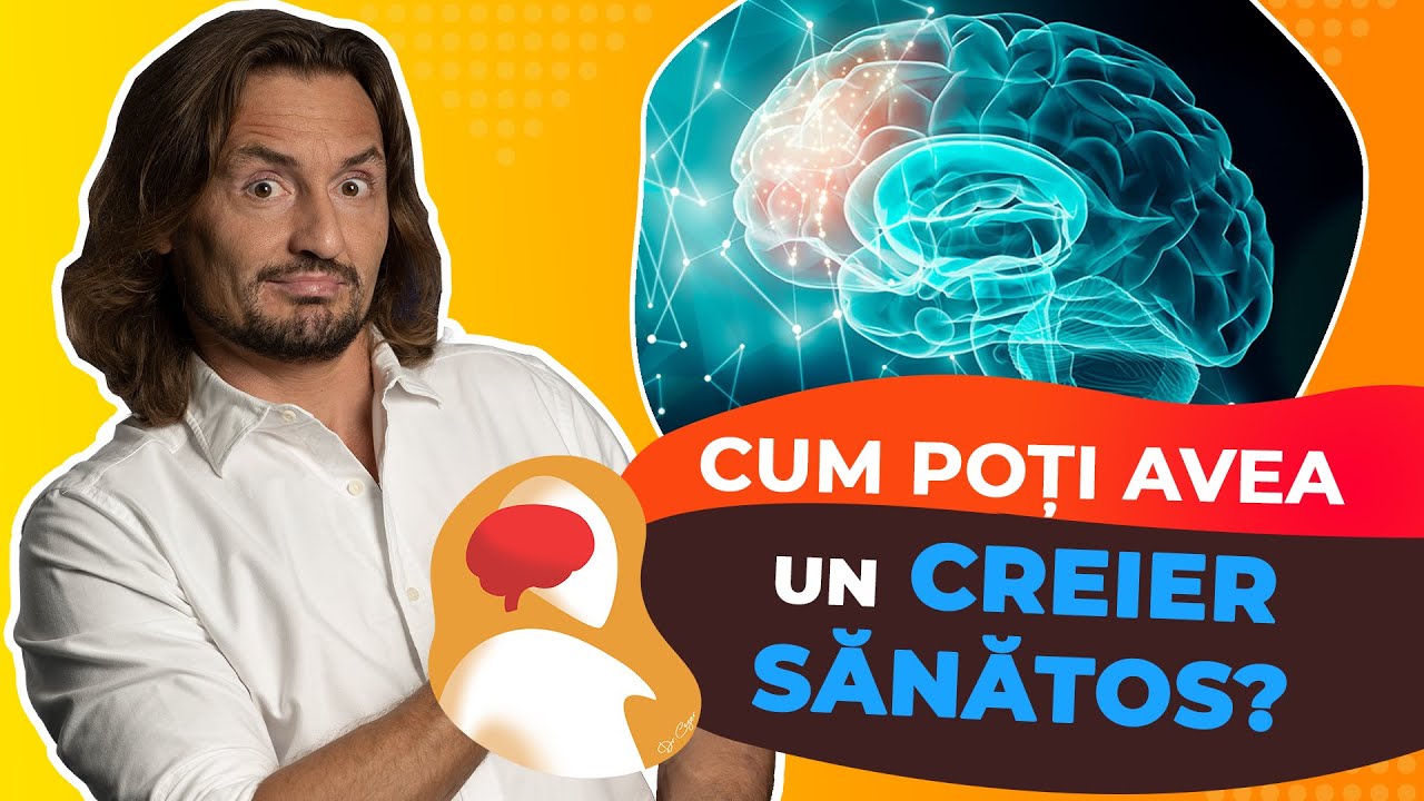 Cum poți avea un creier sănătos?  [Trebuie să știi asta!]