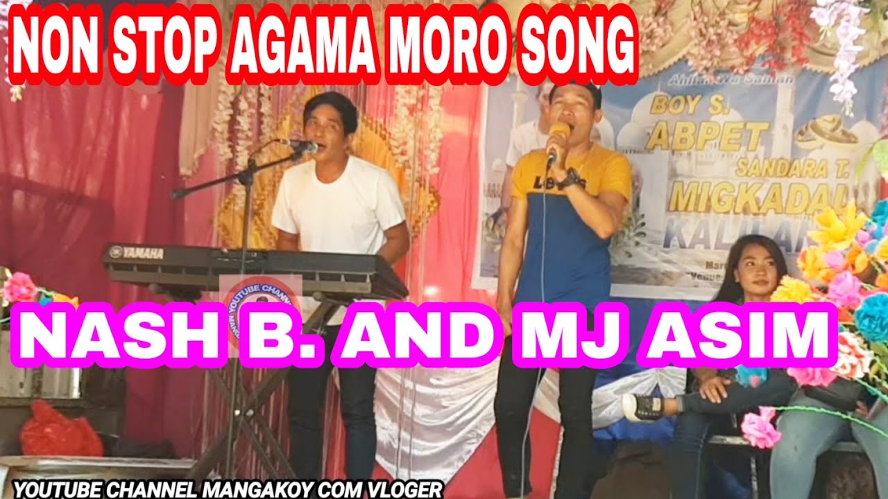Moro Song - Nash B. Medly Moro Song - Mangakoy Com Vloger
