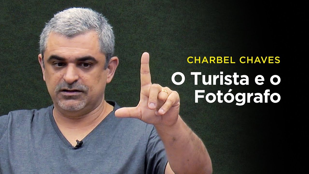 Charbel Chaves: O turista e o fotógrafo
