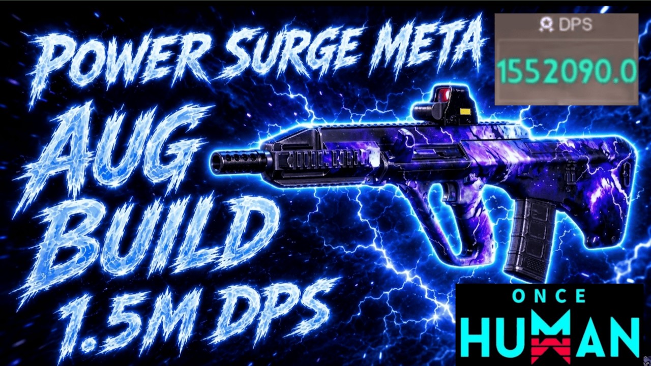 NEW BEST AUG BUILD 1.5M DPS ONCE HUMAN