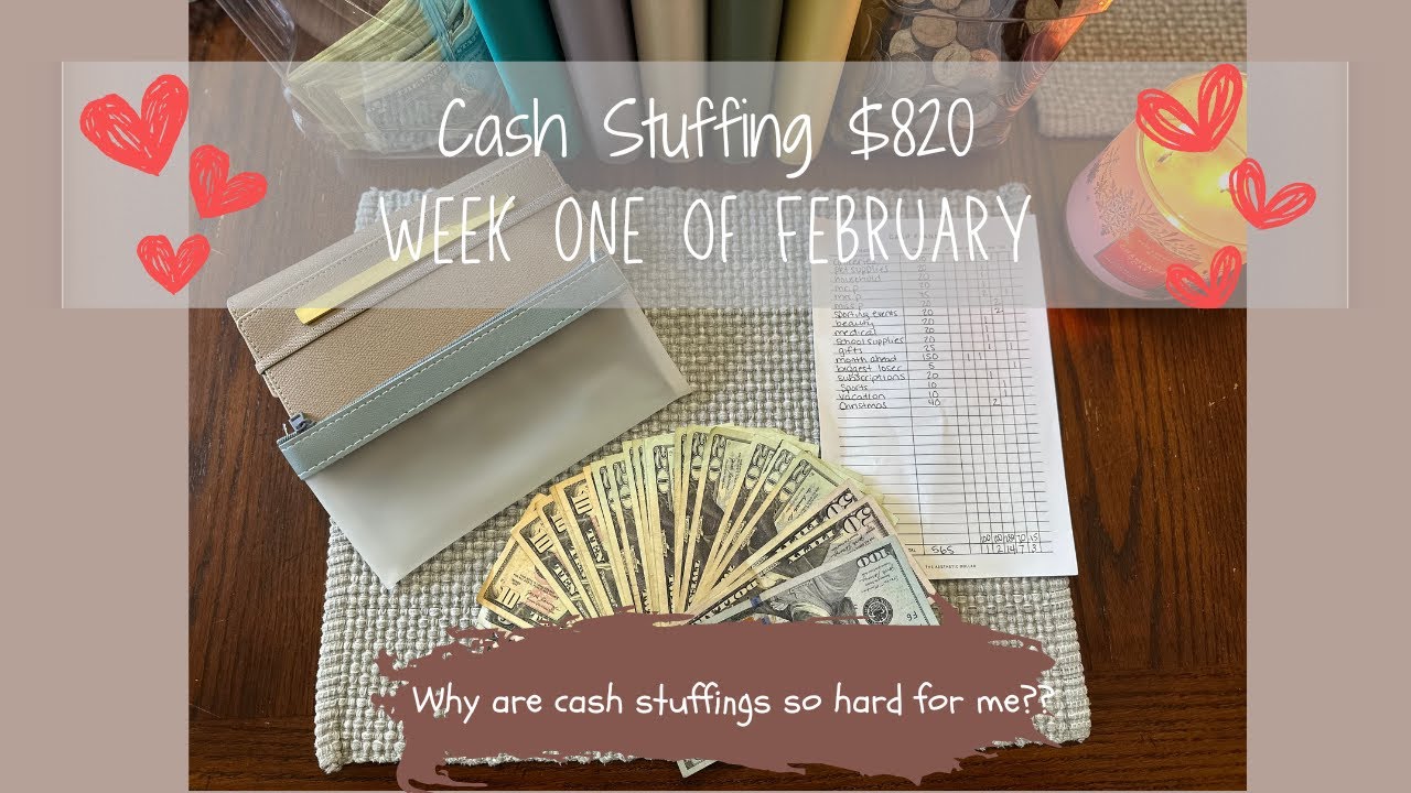 $820 Cash Stuffing | February 1-7 | One Month Ahead | Cash Envelopes