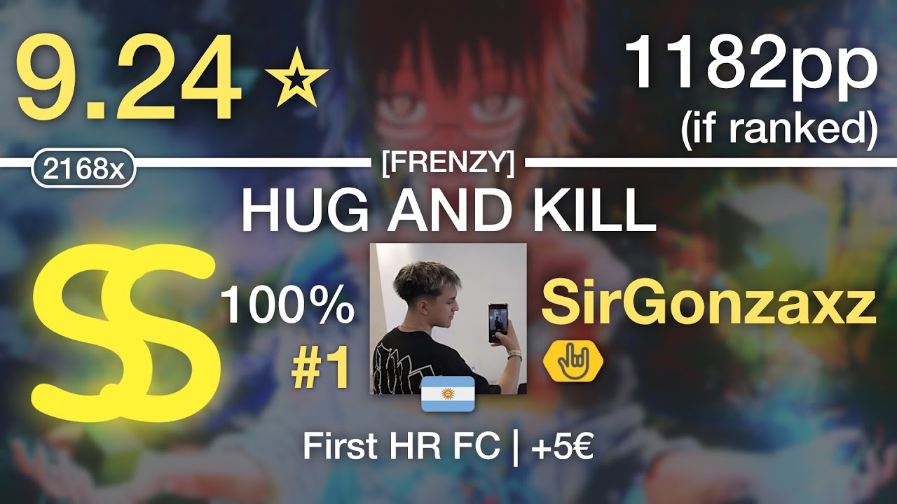 💝9.24⭐SirGonzaxz | Kobaryo - HUG AND KILL [FRENZY] +HR #1 1182pp SS