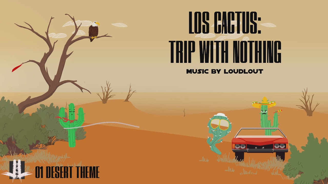 LoudLout - Los Cactus OST
