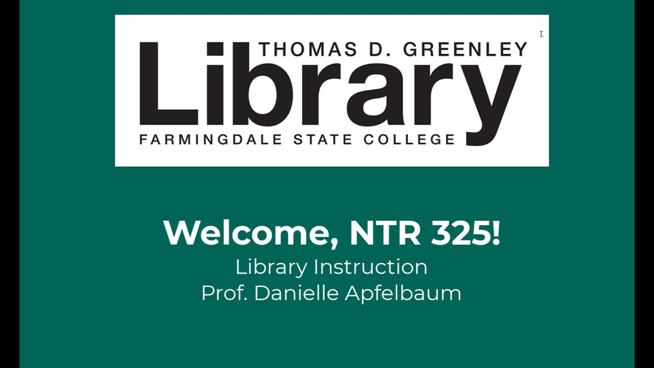 Information Literacy Session for NTR 325 (UPDATED)