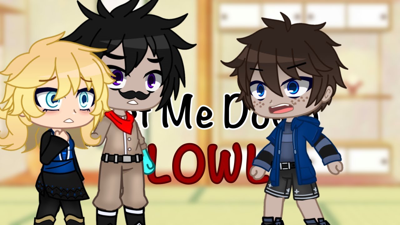 Ninjago Gacha [Let Me Down Slowly Meme]