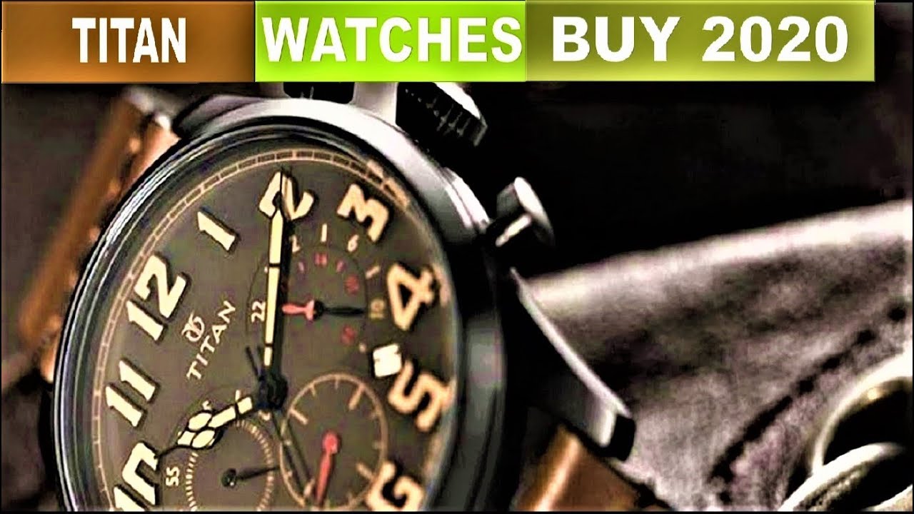 TOP 10 : NEW Titan Watches 2020!