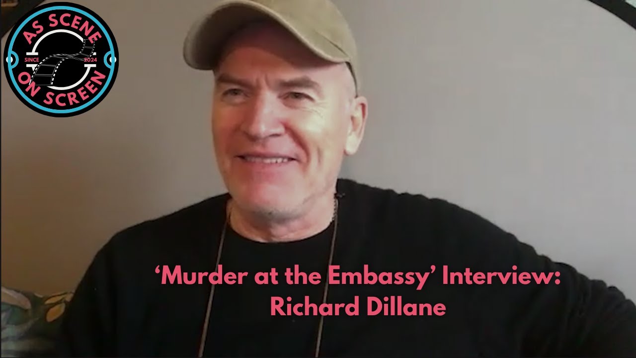 As Scene On Screen - ‘Murder at the Embassy’ Interview: Richard Dillane