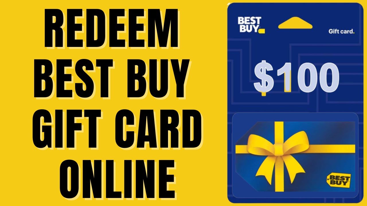 How To Redeem Best Buy Gift Cards