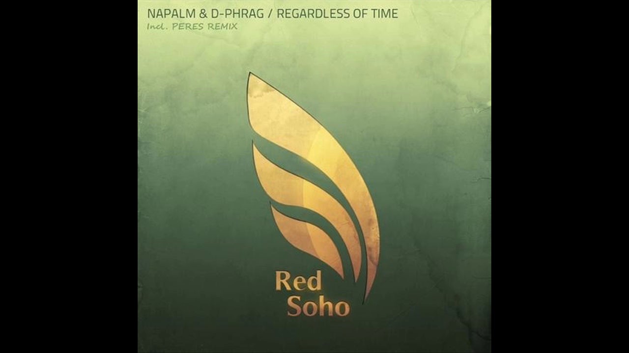 Napalm & d-phrag - Regardless Of Time (Kissoff Remix).