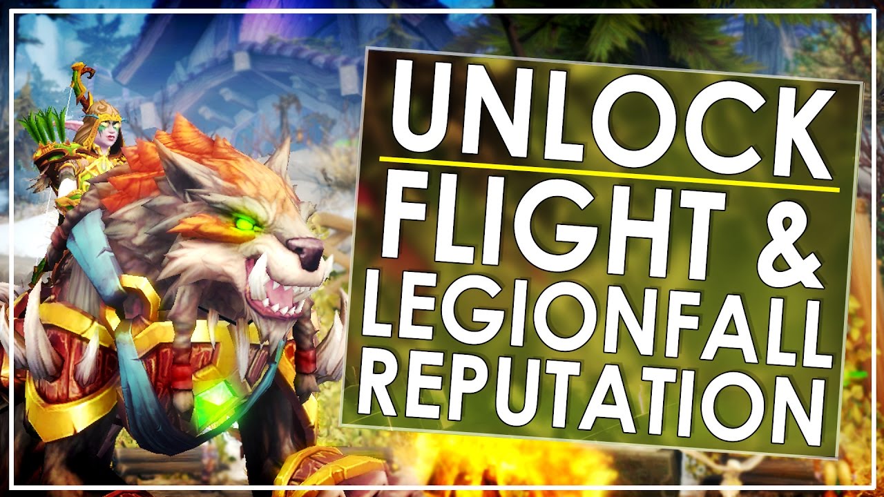 Legion Patch 7.2: How To Unlock Flying & Grind Armies of Legionfall Rep