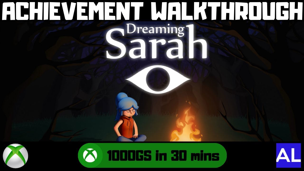 Dreaming Sarah (Xbox) Achievement Walkthrough