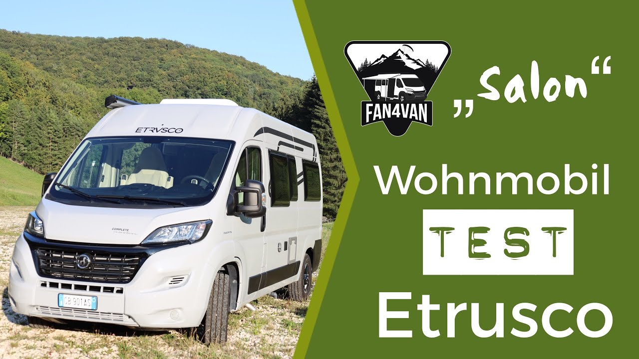 Wohnmobil Test - Der neue Kastenwagen von Etrusco