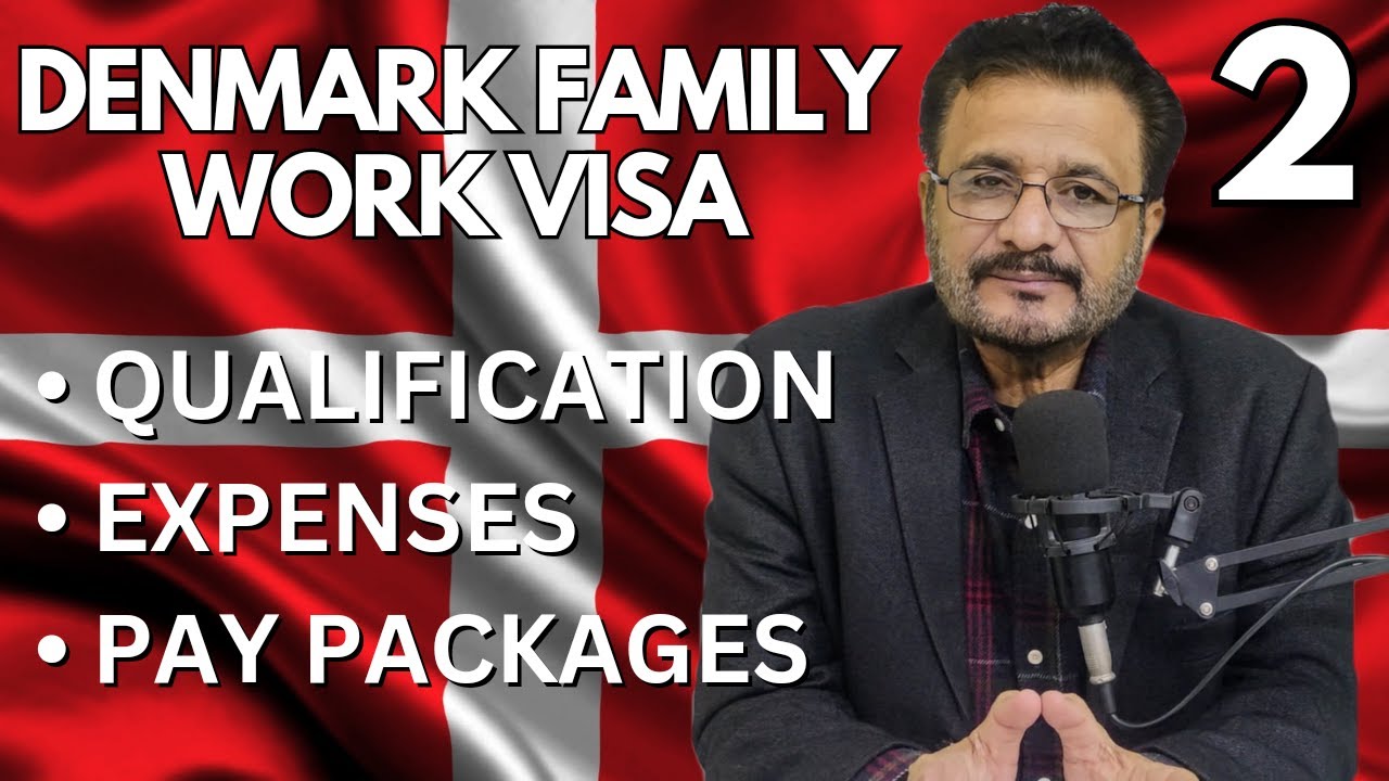 Denmark Family Work Visa | Qualifications | Expenses | Pay Packages
