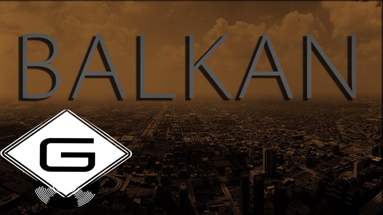 Goxy - Balkan (OFFICIAL AUDIO)