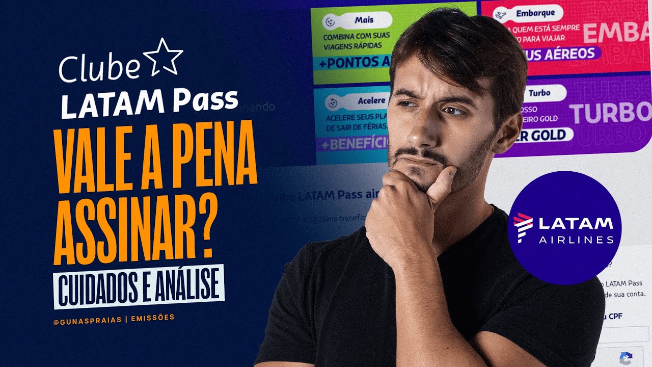 Clube Latam Pass - Vale a Pena Assinar? Análise 2025
