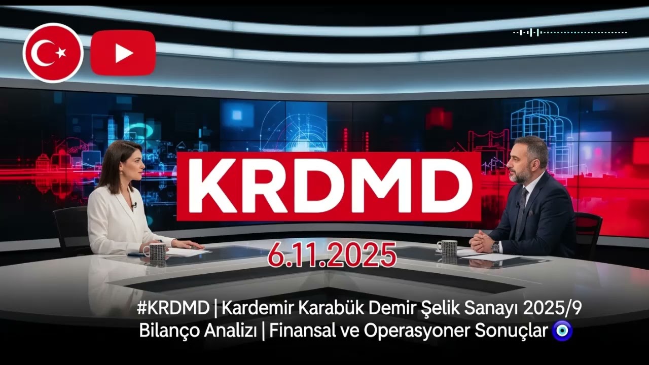 🔴🇹🇷 #KRDMD | Kardemir Karab&uuml;k Demir &Ccedil;elik Sanayi 2025/9 Bilan&ccedil;o Analizi | KARDEMİR'in Ustalığı🧿