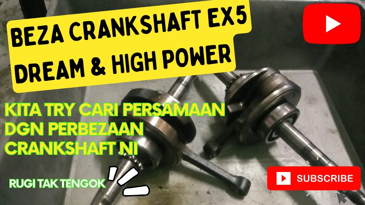 crankshaft ex5 dream dan high power | persamaan dan perbezaan  | honda ex5