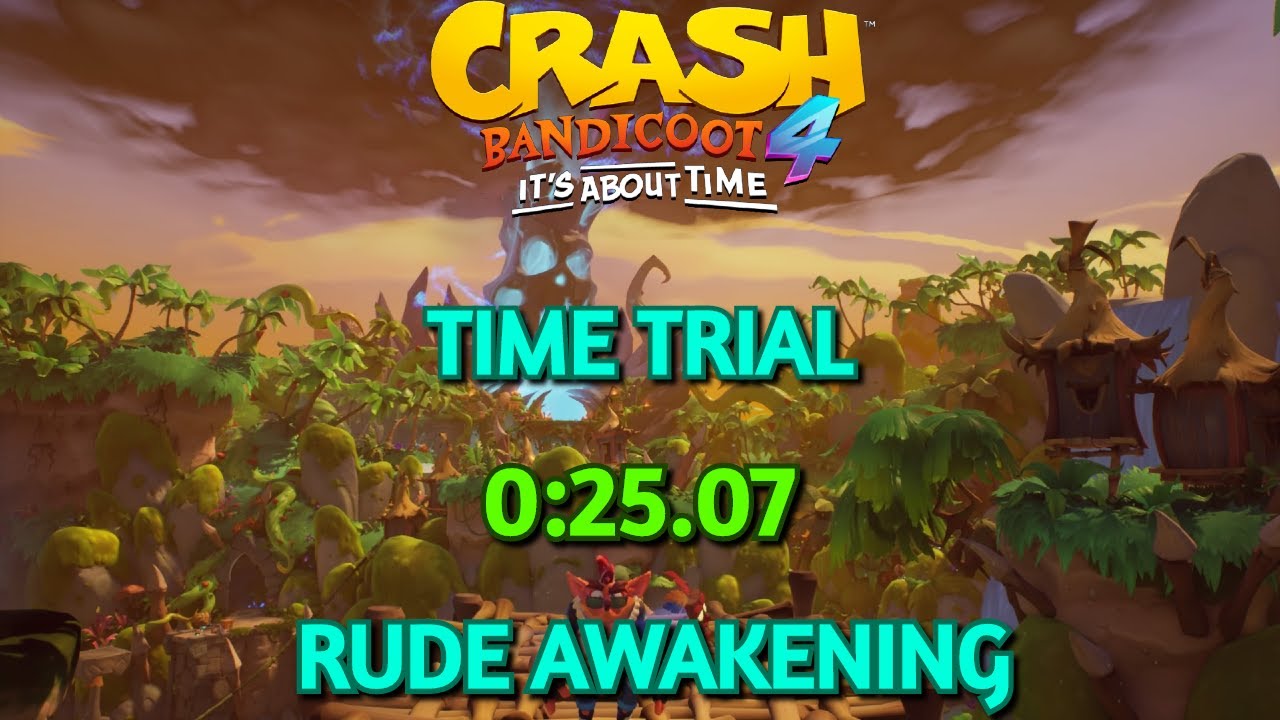 Crash 4: Rude Awakening In 0:25:07 (PS4 Standard)