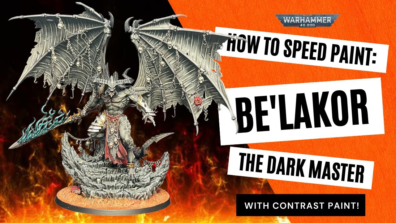 How to Paint: Be'lakor, The Dark Master- Speed Paint Warhammer 40k with Contrast Paints