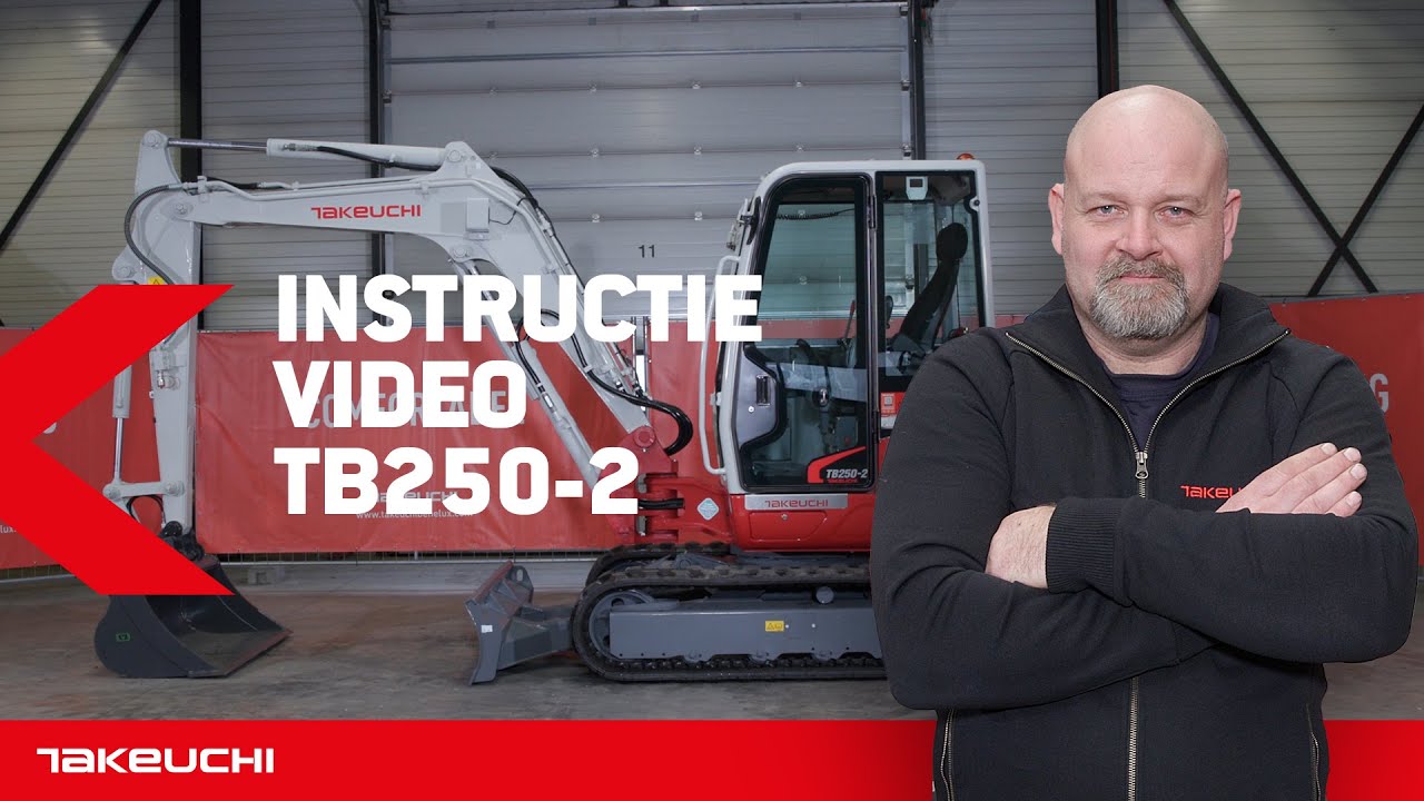 Takeuchi TB250-2 - INSTRUCTIE NEDERLANDS - Takeuchi Benelux