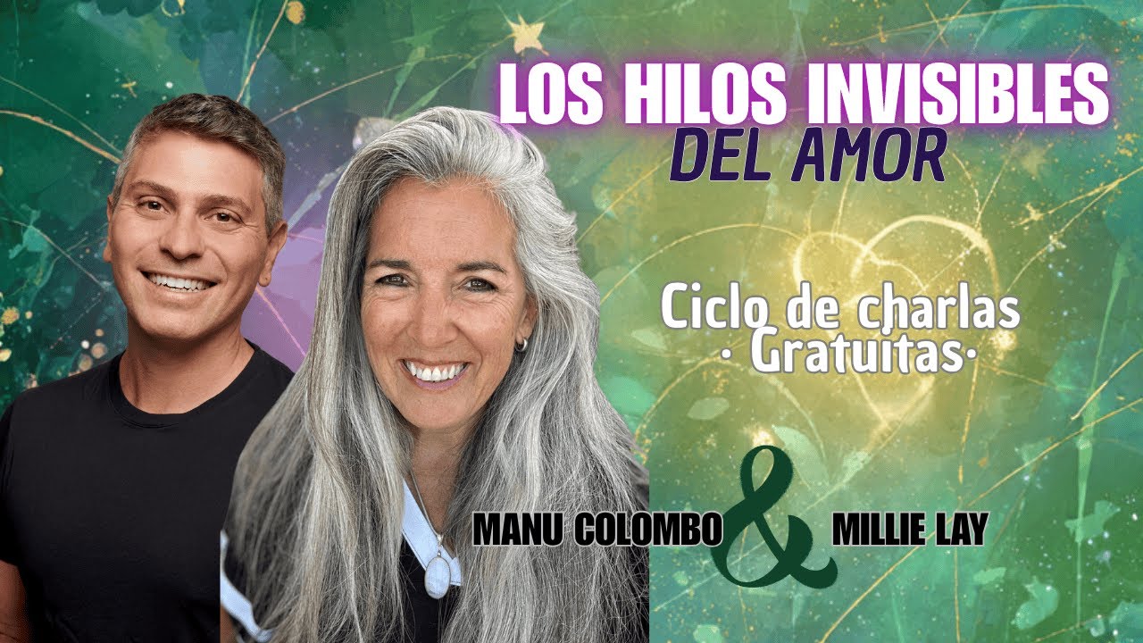 Los Hilos Invisibles del Amor -Manu Colombo & Millie Lay