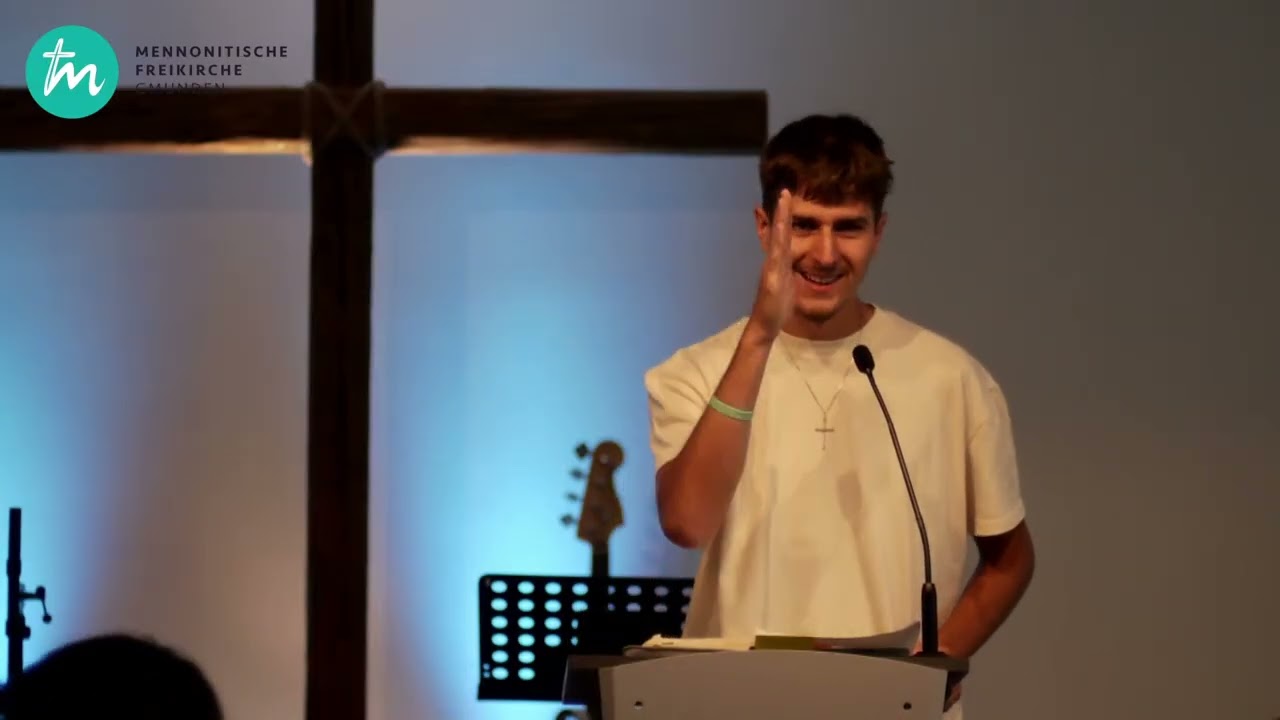 Predigt Mennonitische Freikirche Gmunden 21.09.2025